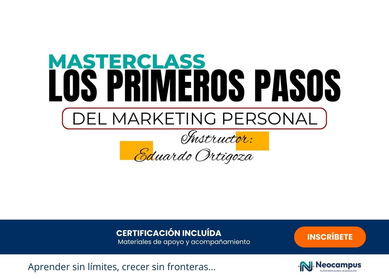 Certificado MasterClass Los Primeros Pasos del Marketing Personal